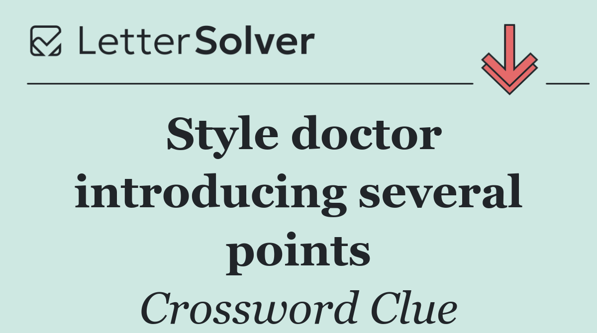 Style doctor introducing several points