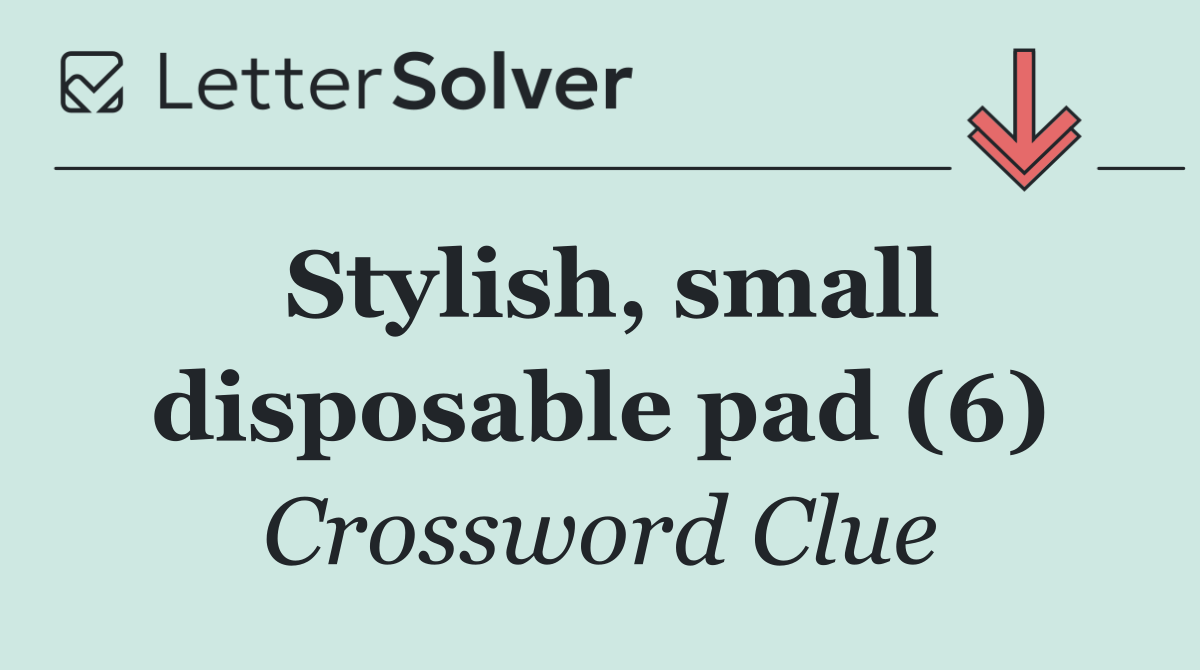 Stylish, small disposable pad (6)