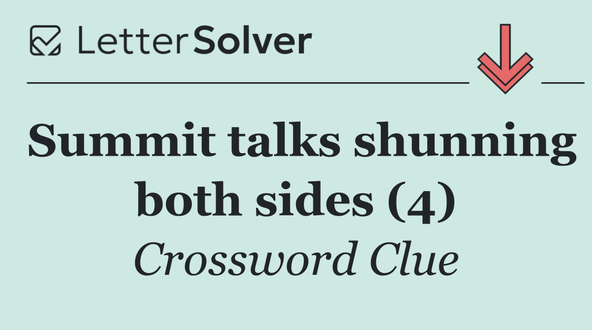 Summit talks shunning both sides (4)