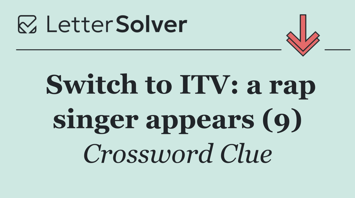 Switch to ITV: a rap singer appears (9)