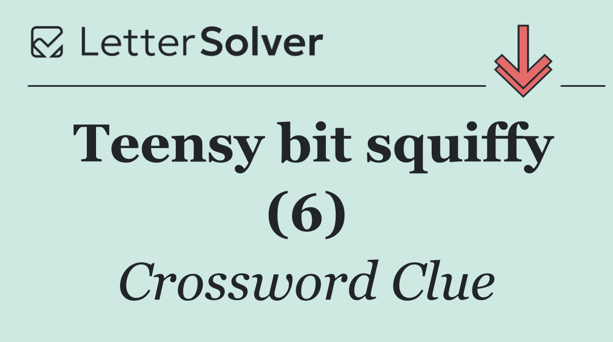 Teensy bit squiffy (6)