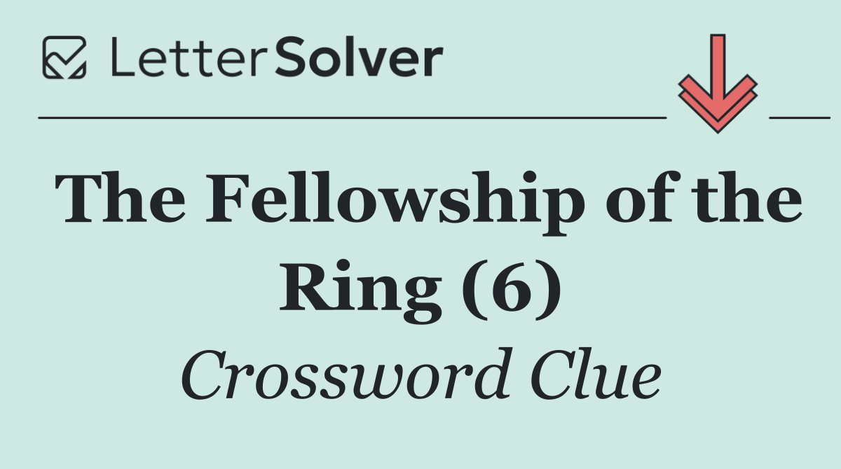 The Fellowship of the Ring (6)