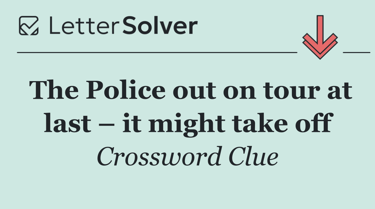 The Police out on tour at last – it might take off