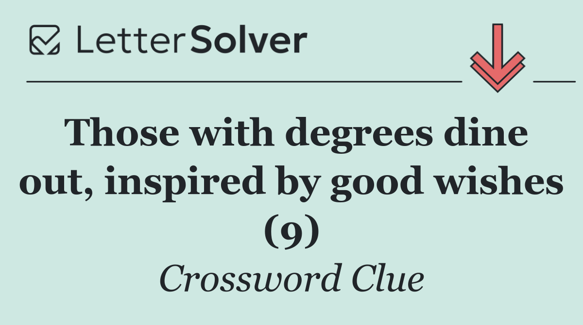 Those with degrees dine out, inspired by good wishes (9)