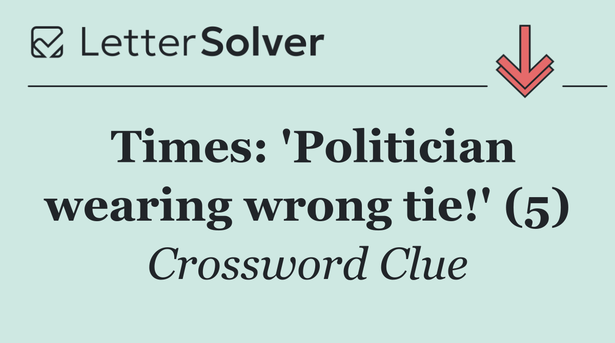 Times: 'Politician wearing wrong tie!' (5)