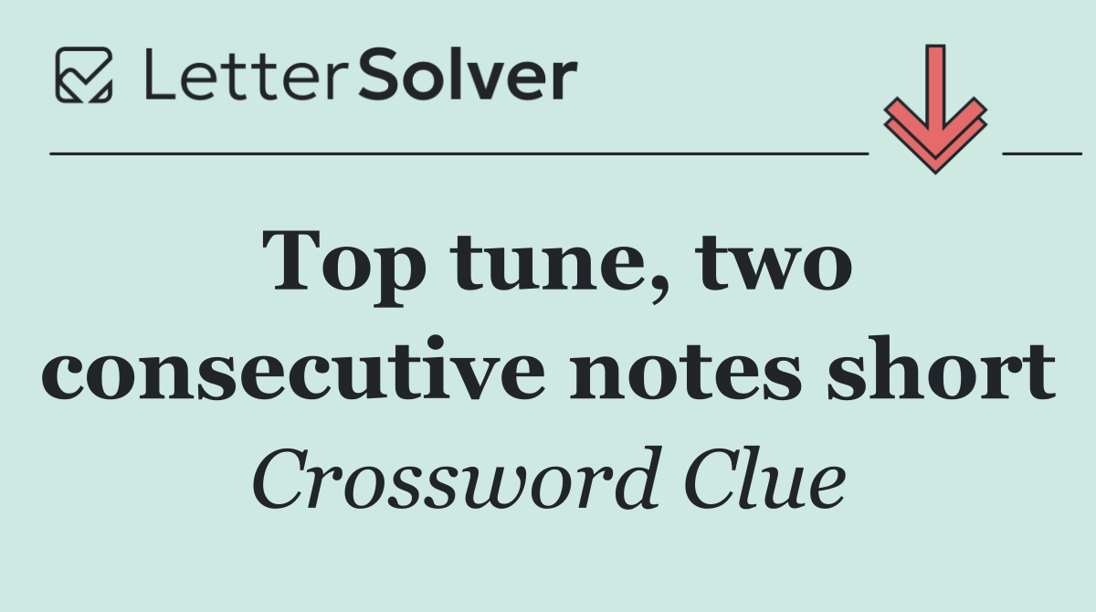Top tune, two consecutive notes short