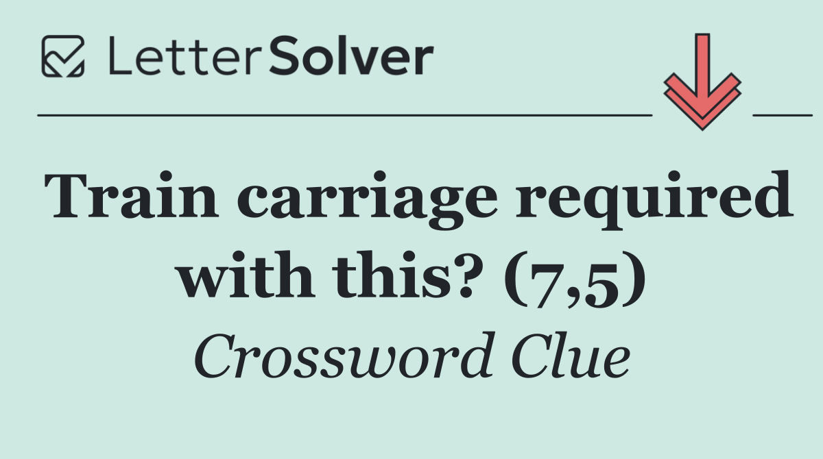 Train carriage required with this? (7,5)
