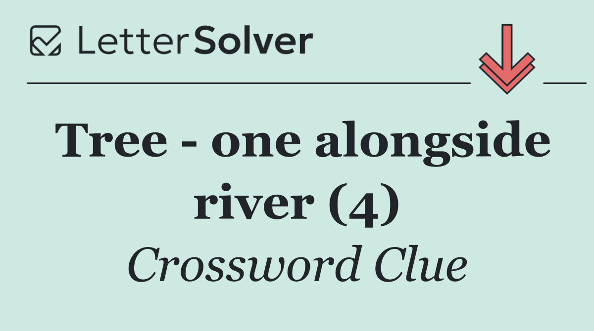 Tree   one alongside river (4)