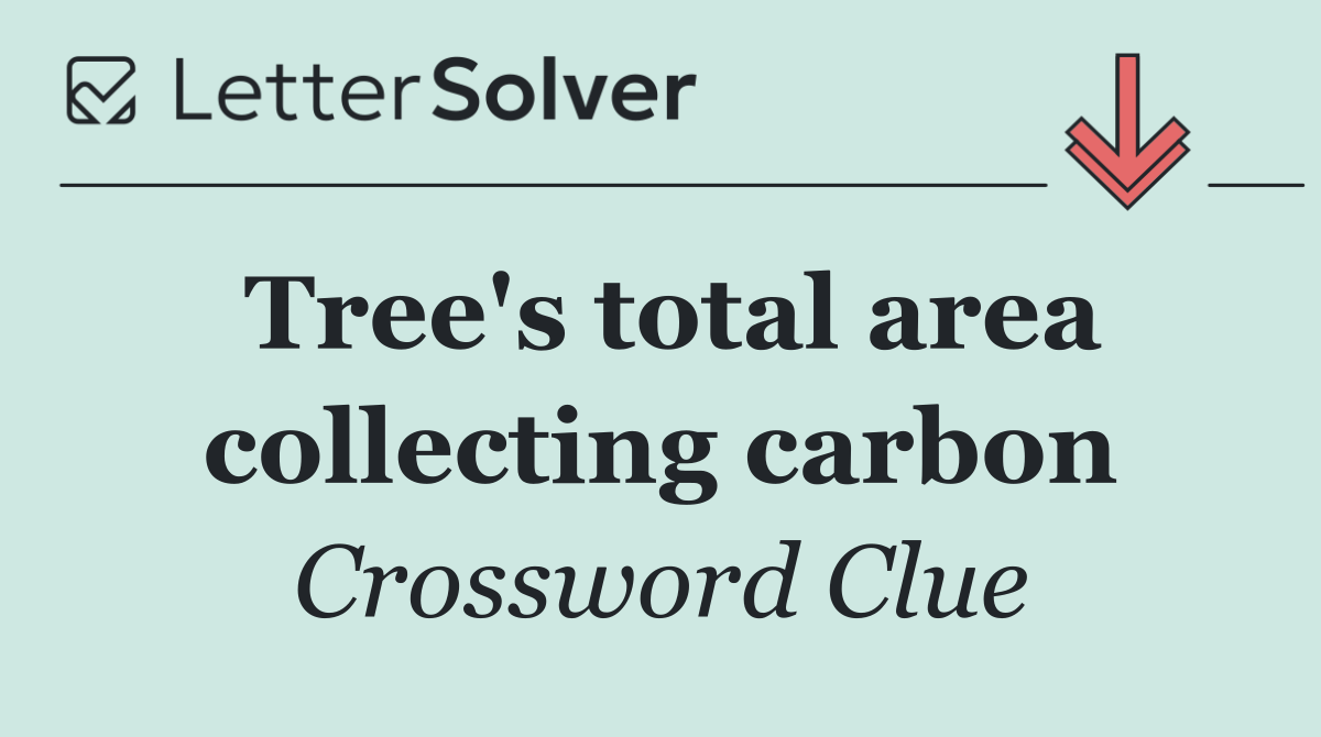 Tree's total area collecting carbon