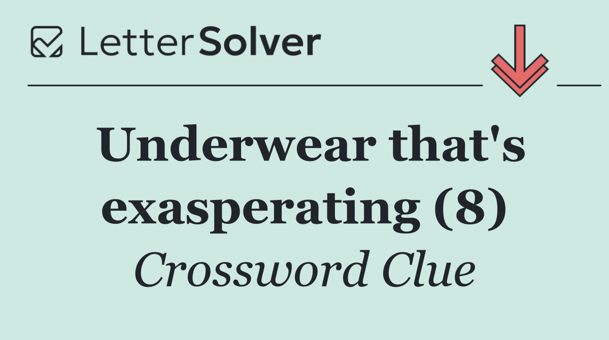 Underwear that's exasperating (8)