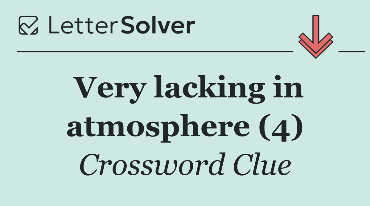 Very lacking in atmosphere (4)