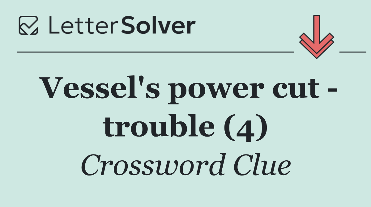 Vessel's power cut   trouble (4)