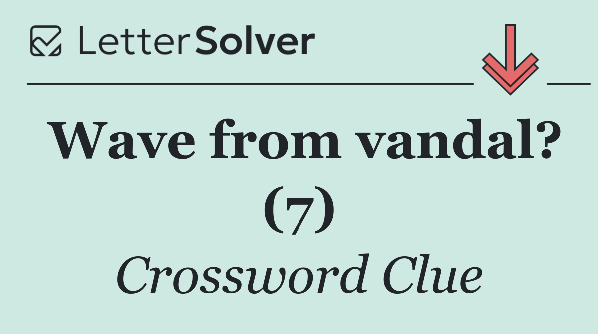 Wave from vandal? (7)