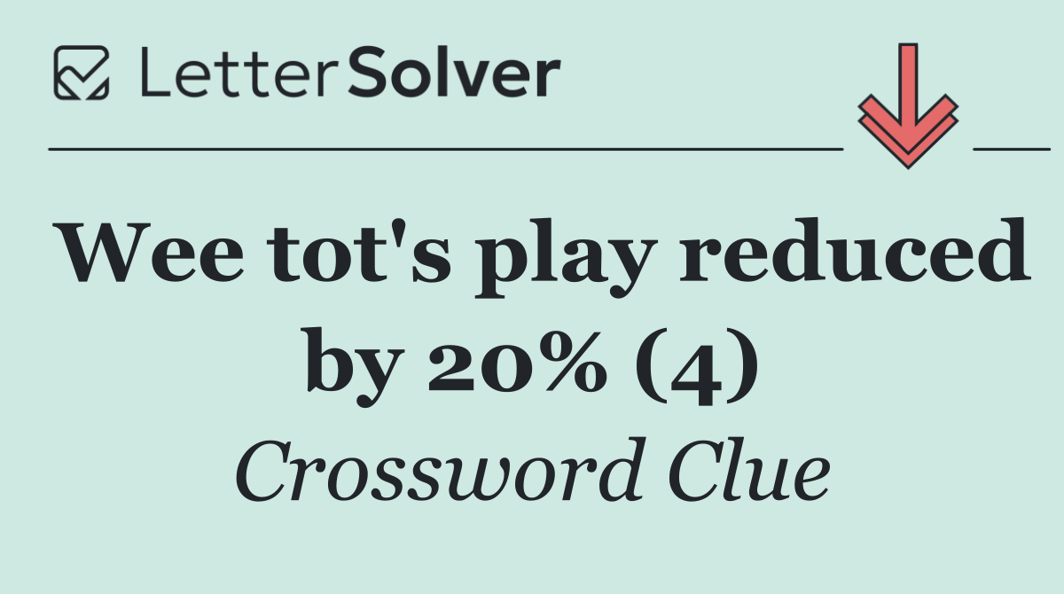 Wee tot's play reduced by 20% (4)
