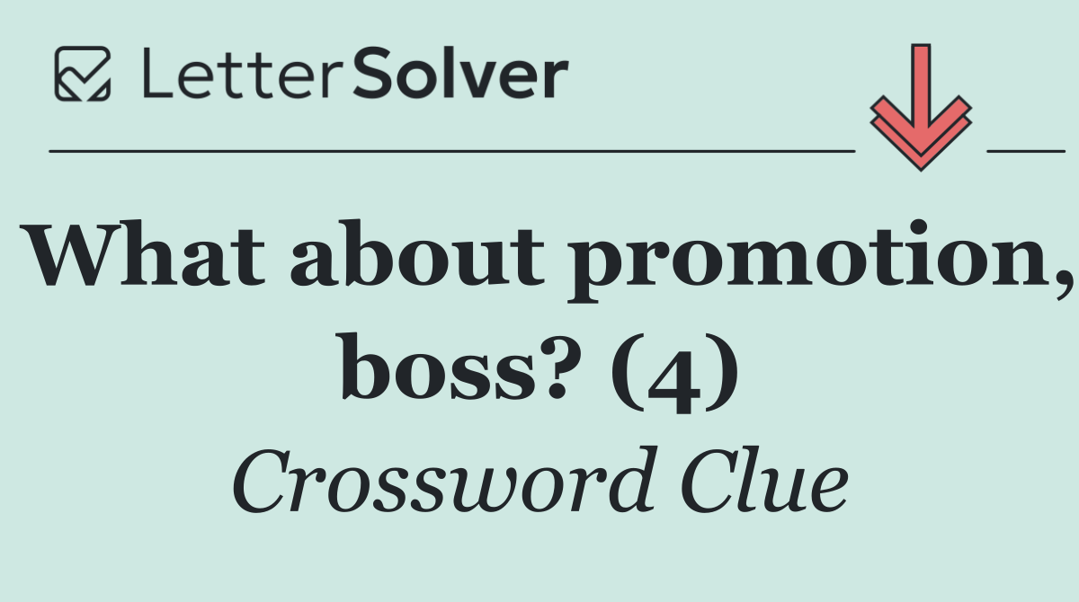 What about promotion, boss? (4)