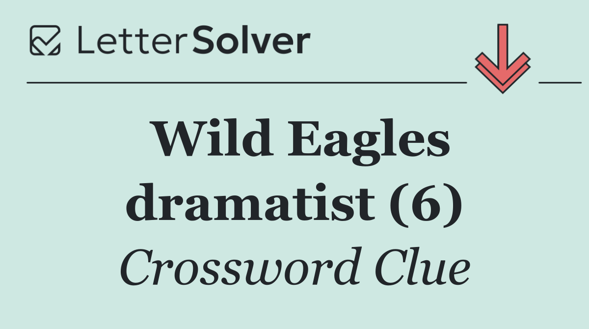 Wild Eagles dramatist (6)
