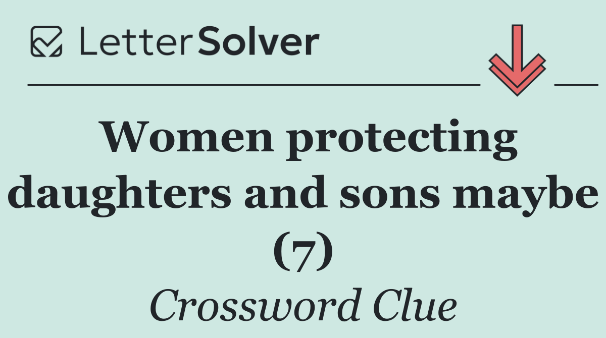 Women protecting daughters and sons maybe (7)