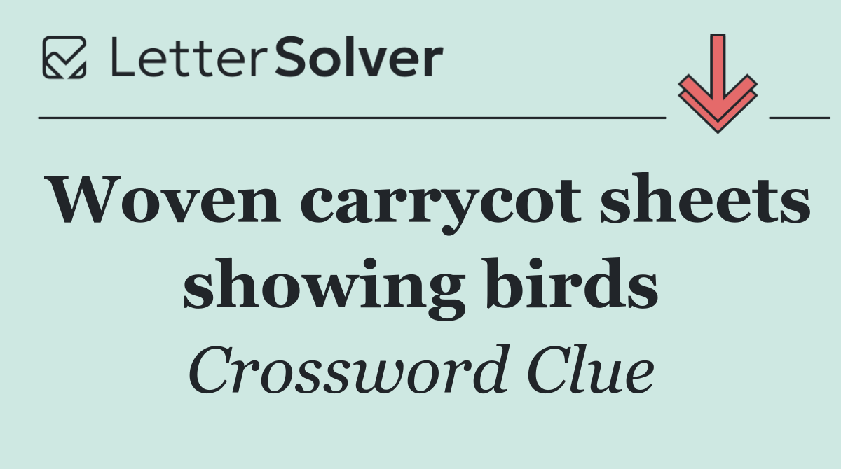 Woven carrycot sheets showing birds