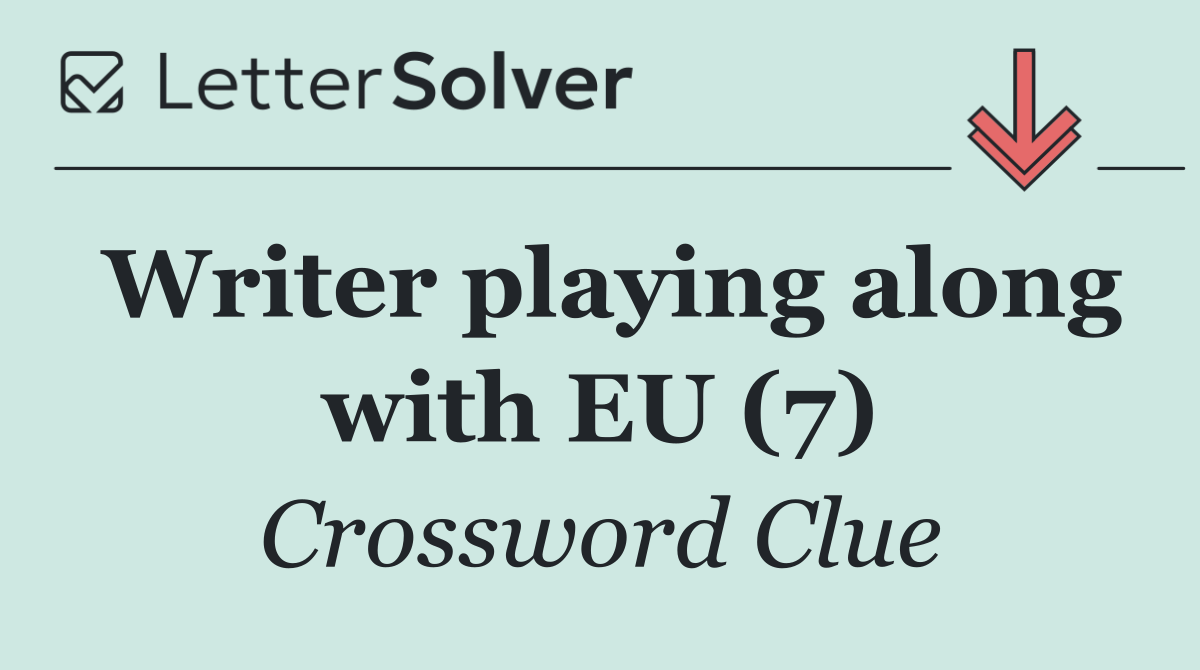 Writer playing along with EU (7)