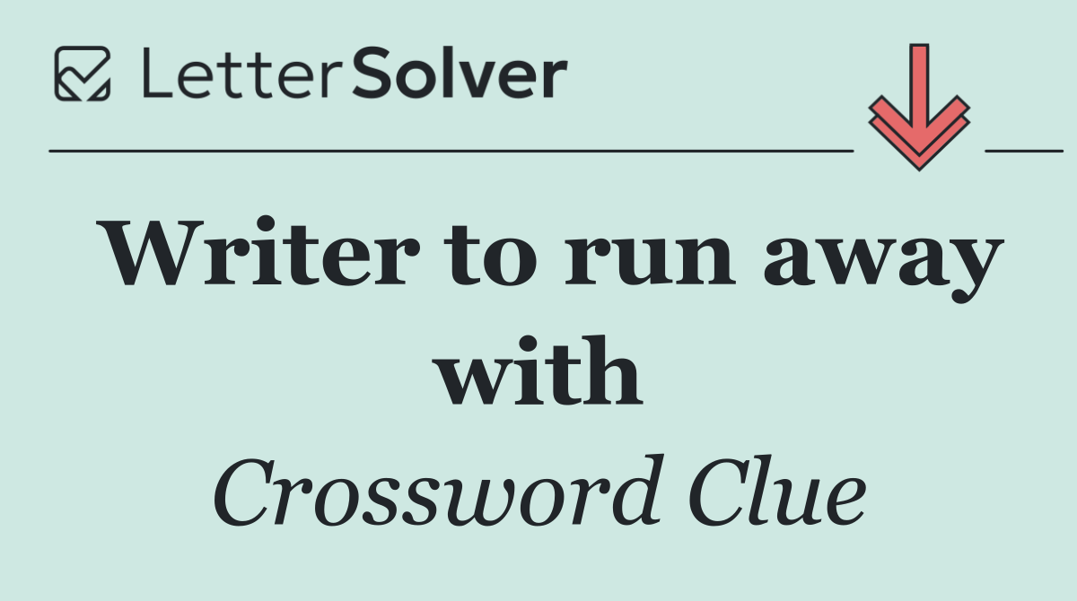 Writer to run away with