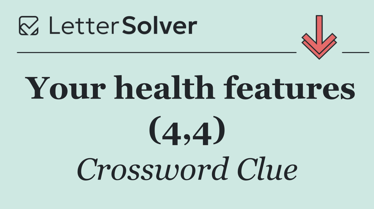 Your health features (4,4)