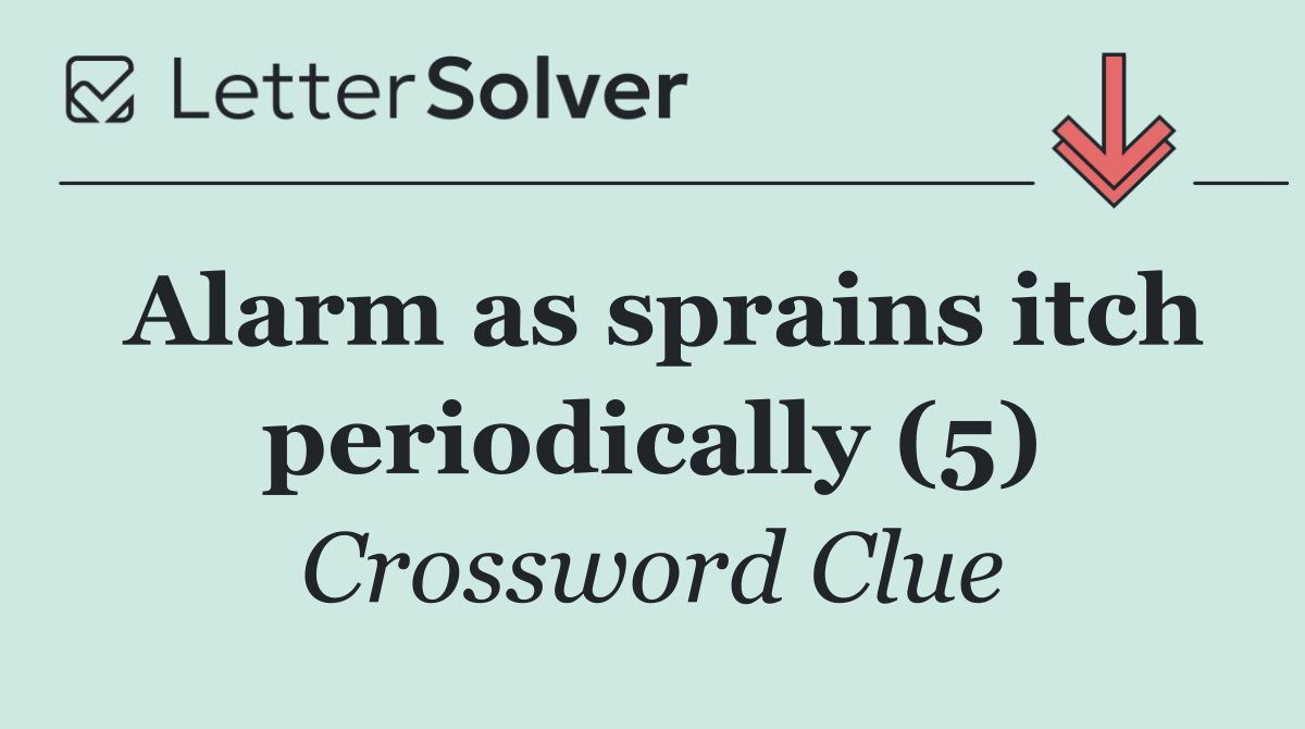 Alarm as sprains itch periodically (5)