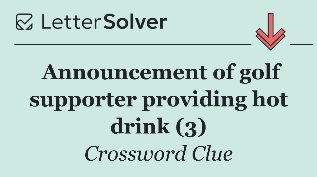 Announcement of golf supporter providing hot drink (3)