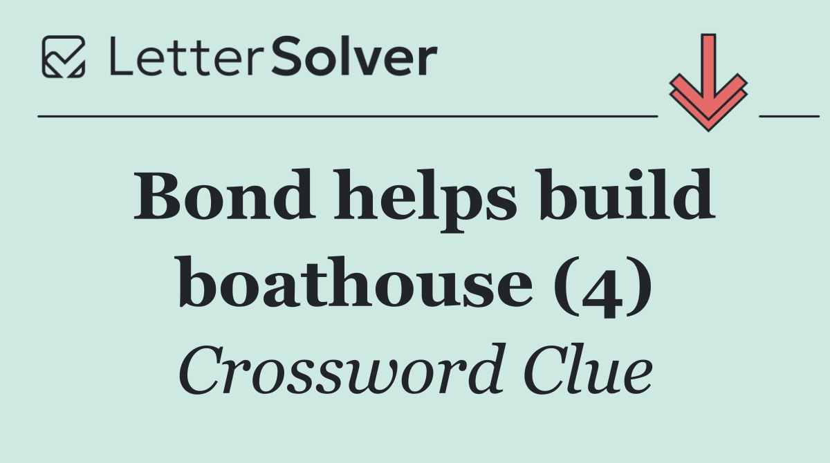 Bond helps build boathouse (4)