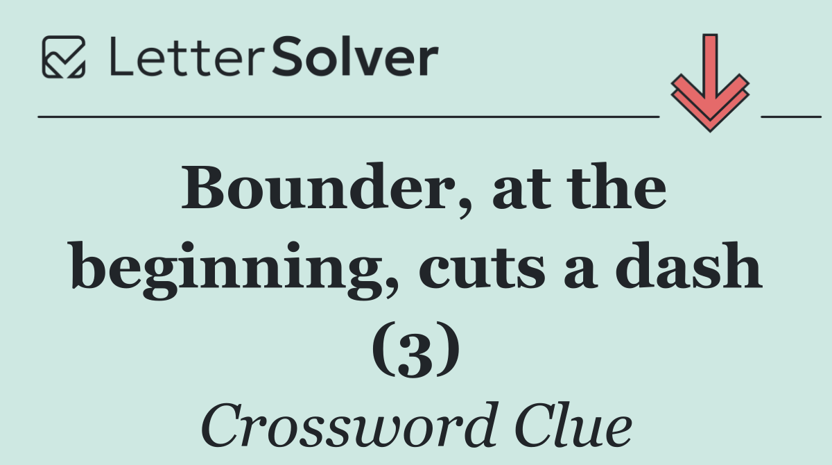 Bounder, at the beginning, cuts a dash (3)