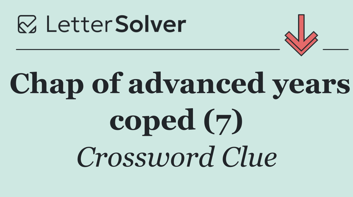 Chap of advanced years coped (7)