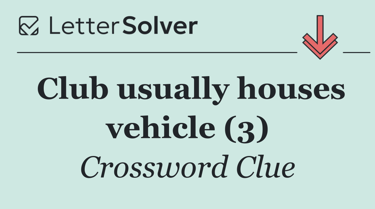 Club usually houses vehicle (3)