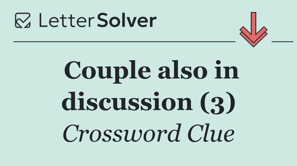 Couple also in discussion (3)