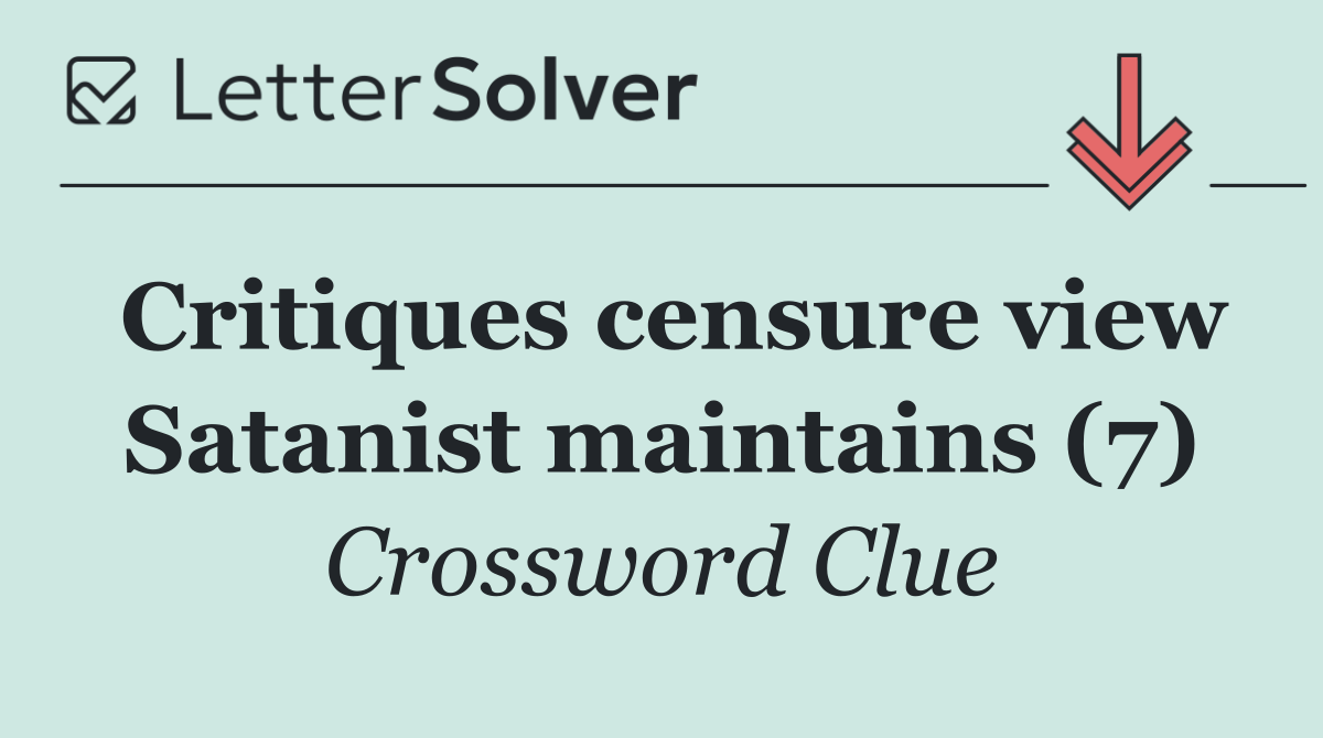 Critiques censure view Satanist maintains (7)