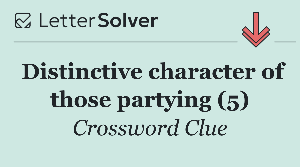 Distinctive character of those partying (5)