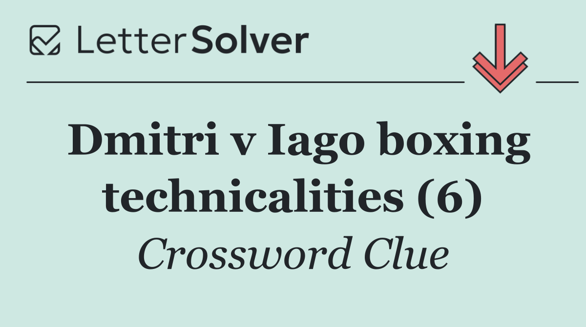 Dmitri v Iago boxing technicalities (6)