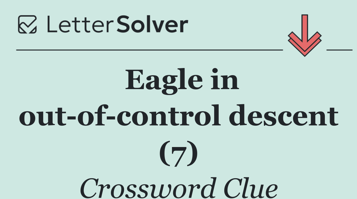 Eagle in out of control descent (7)
