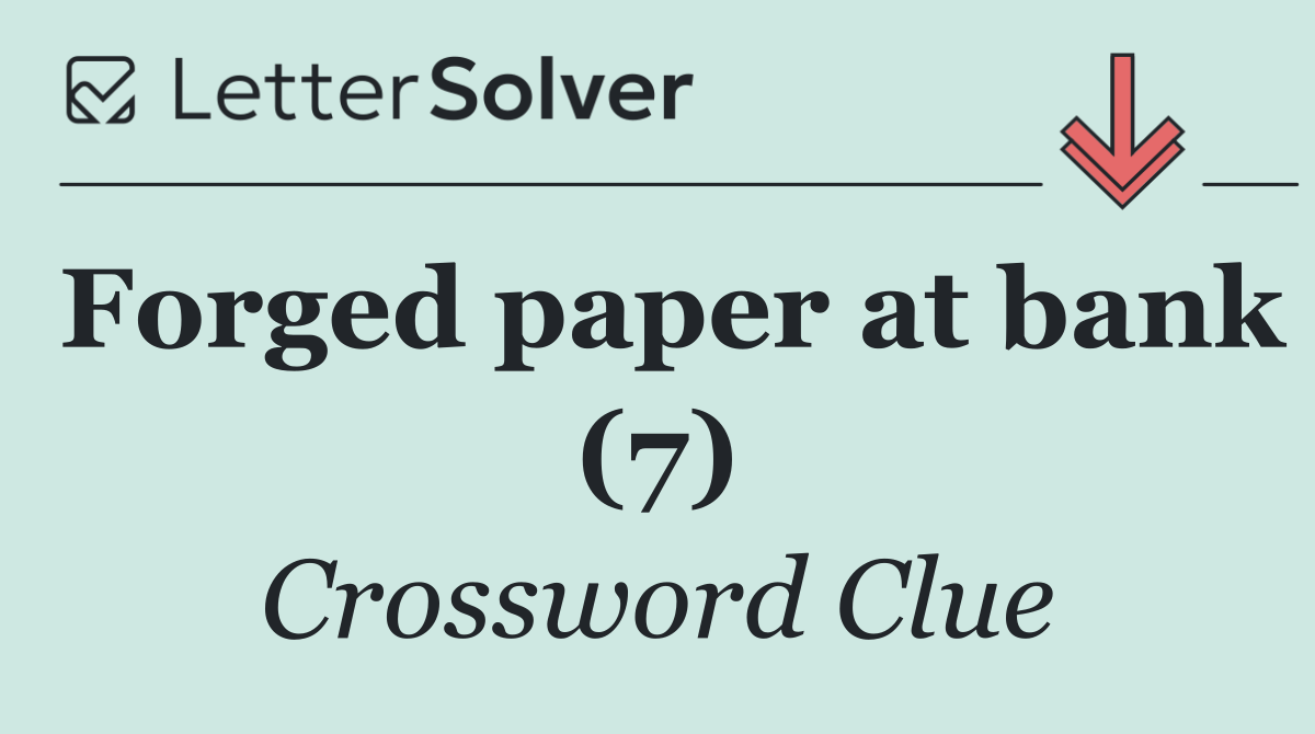 Forged paper at bank (7)