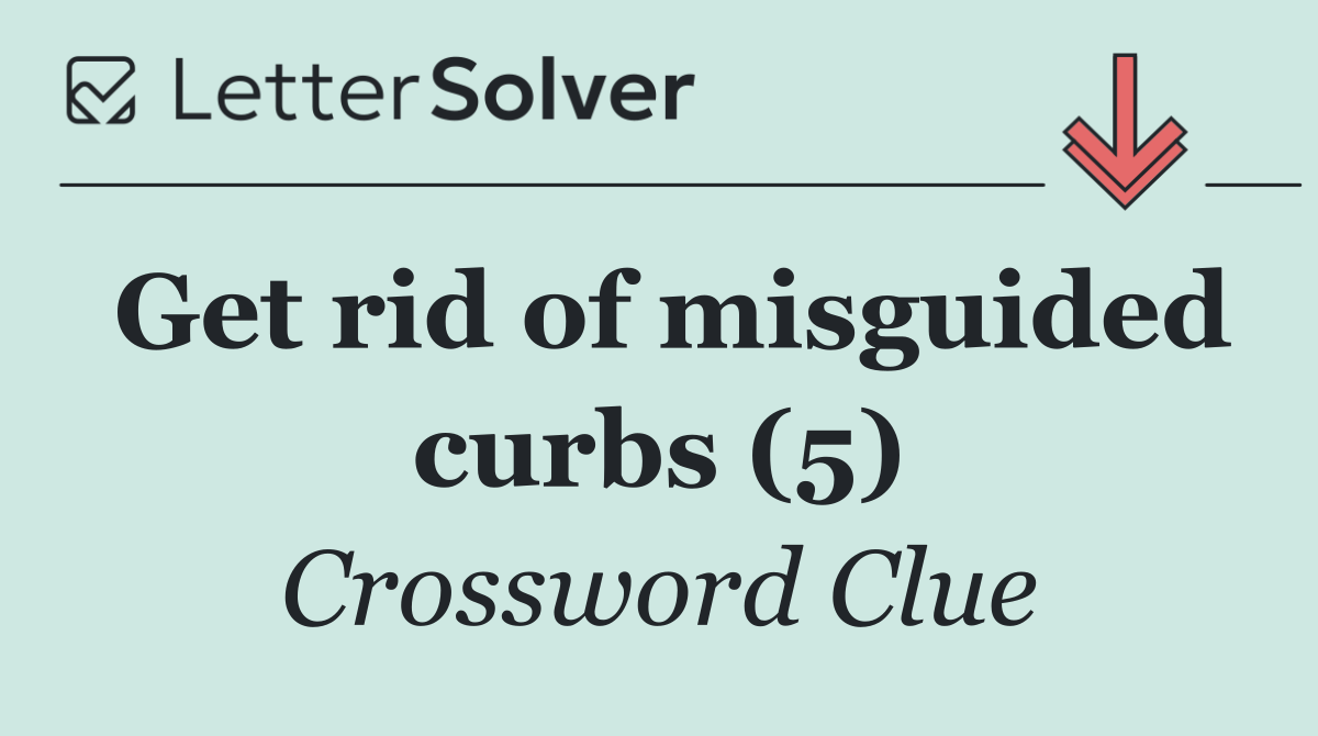 Get rid of misguided curbs (5)