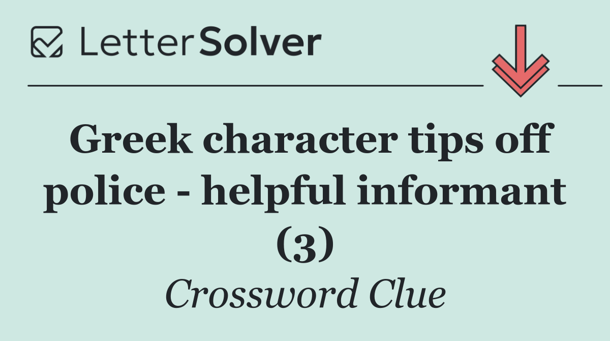 Greek character tips off police   helpful informant (3)