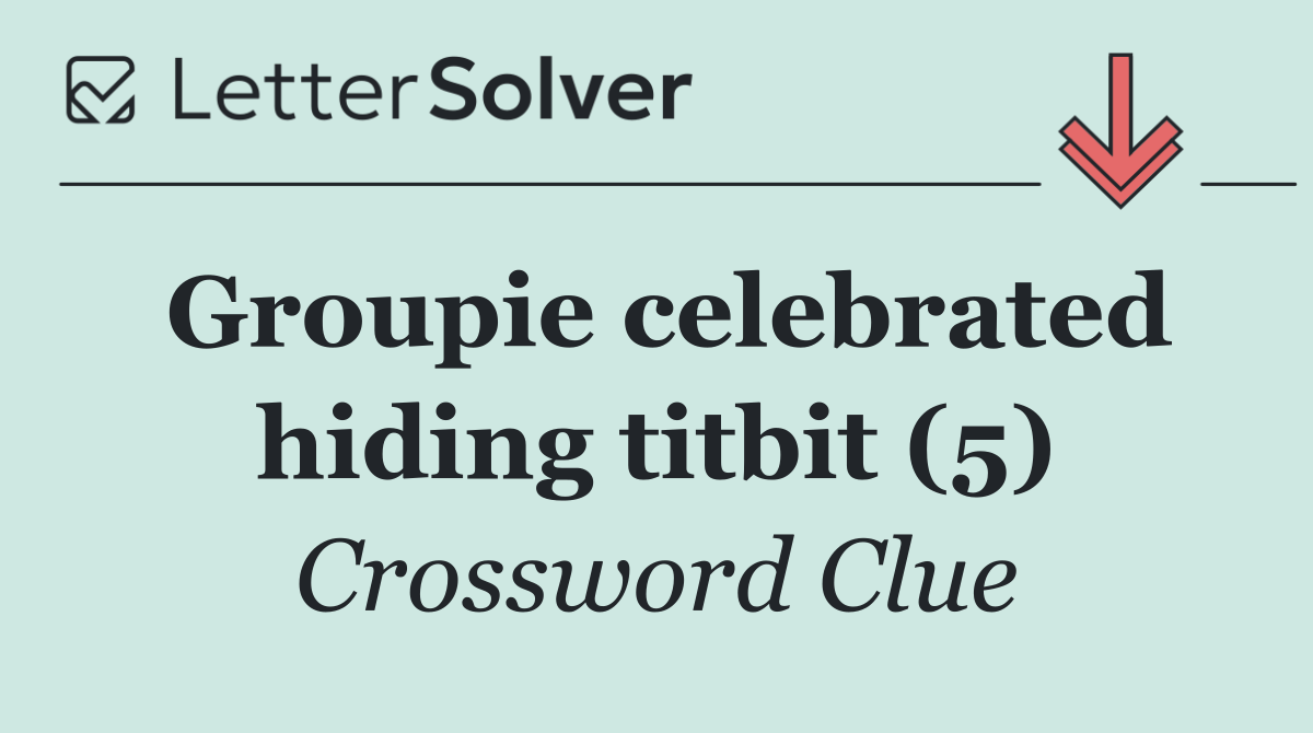 Groupie celebrated hiding titbit (5)