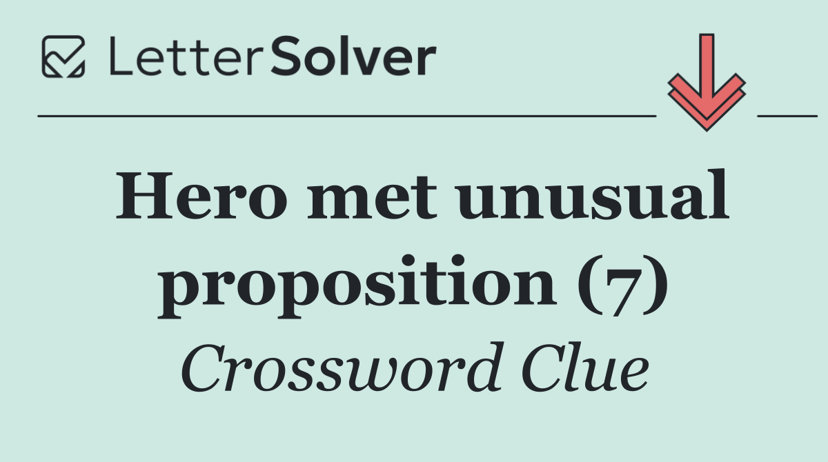 Hero met unusual proposition (7)