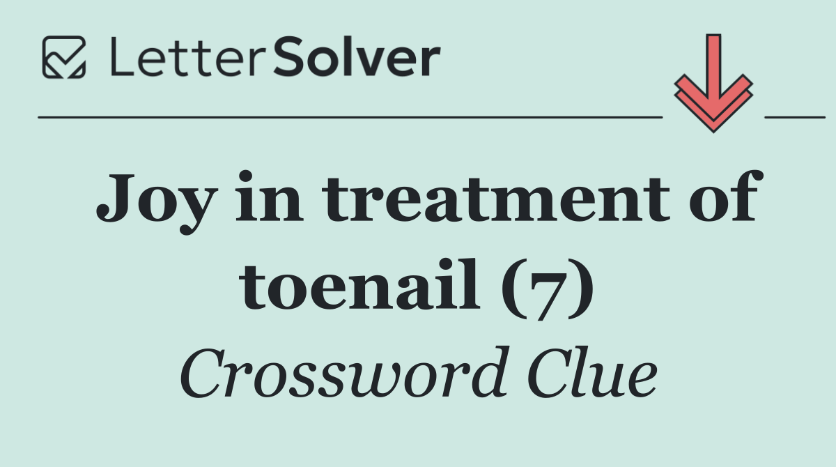 Joy in treatment of toenail (7)
