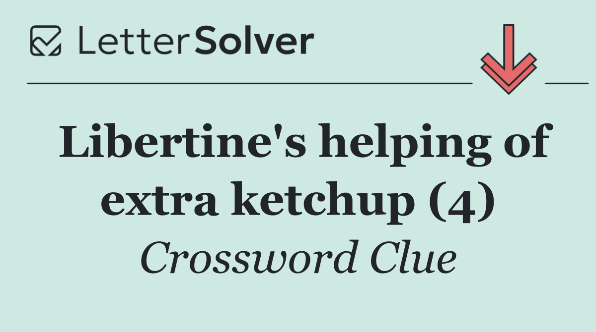 Libertine's helping of extra ketchup (4)