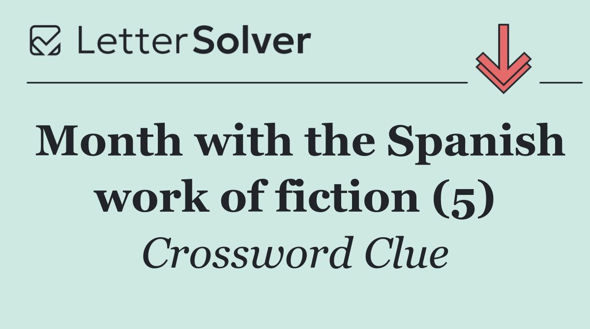 Month with the Spanish work of fiction (5)