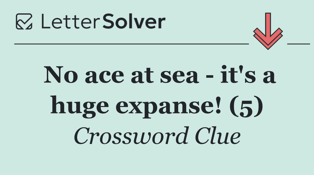 No ace at sea   it's a huge expanse! (5)