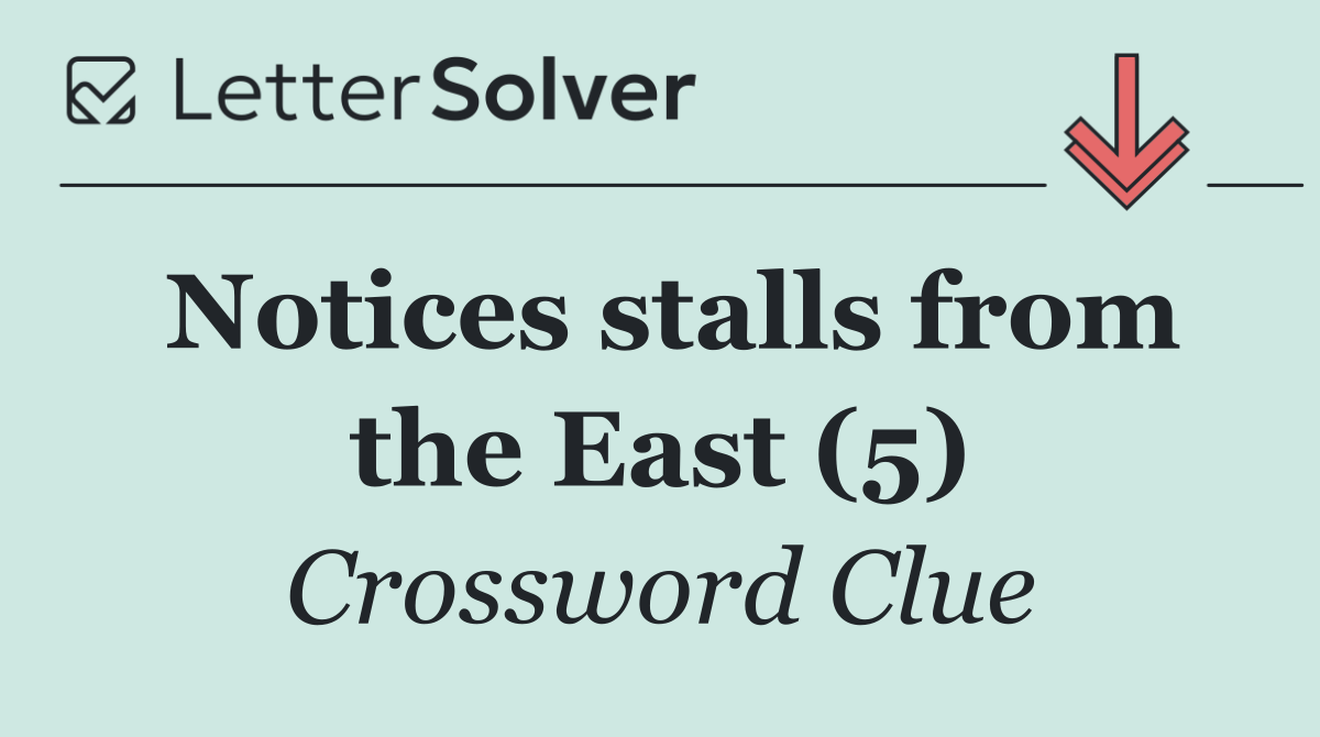 Notices stalls from the East (5)