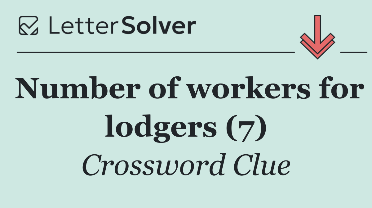 Number of workers for lodgers (7)
