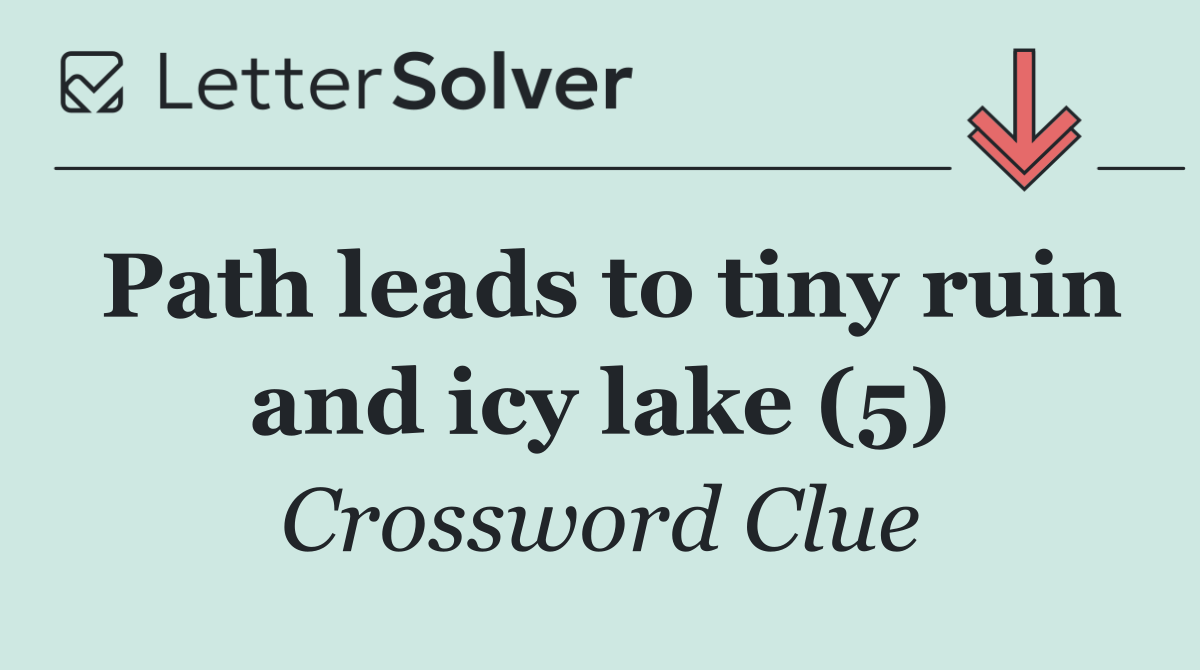 Path leads to tiny ruin and icy lake (5)