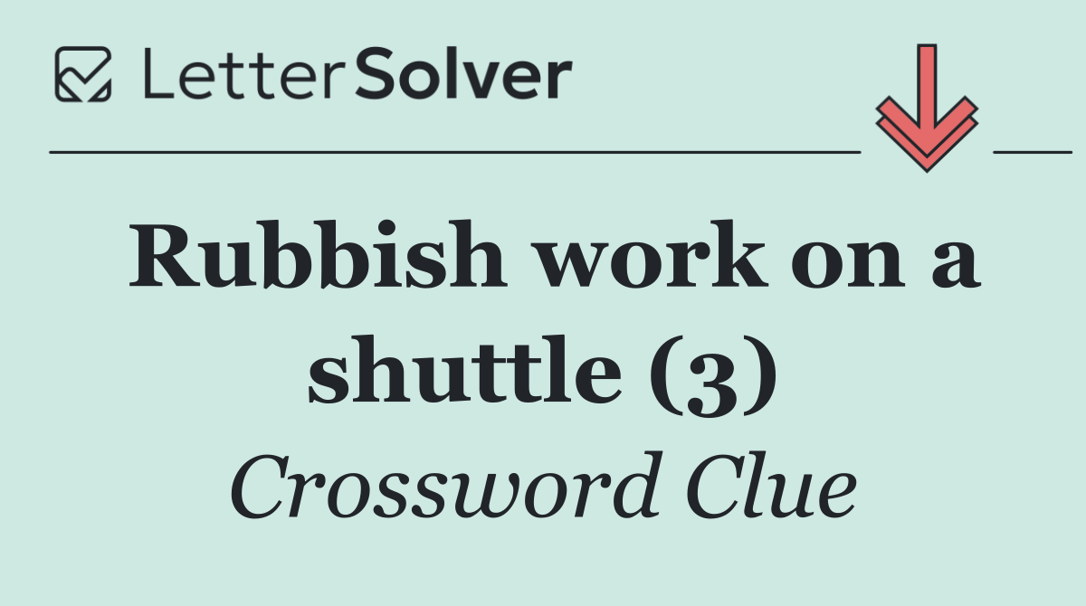 Rubbish work on a shuttle (3)