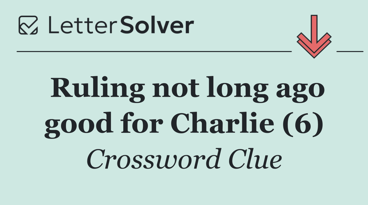 Ruling not long ago good for Charlie (6)